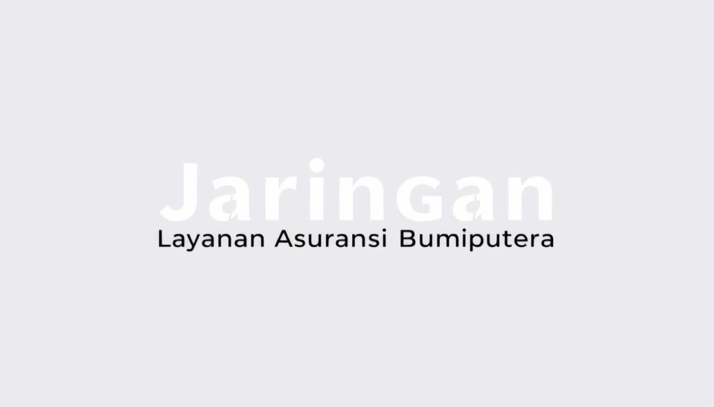 Jaringan Layanan Asuransi Bumiputera Jaringan Layanan Asuransi Bumiputera